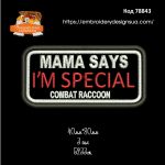 78843 Шеврон Mama Says I'm Special